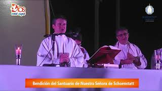 Bendición del Santuario de Nuestra Señora de SchoenstattSan Juan [upl. by Lorinda668]