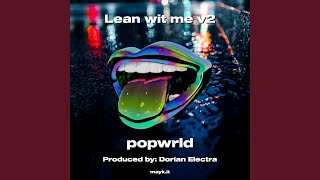 Lean wit me v2 [upl. by Halverson116]