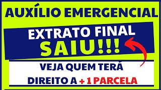 SAIU O EXTRATO FINAL DO AUXÍLIO EMERGENCIAL VEJA QUEM TEM DIREITO A PELO MENOS  1 PARCELA [upl. by Cochran]