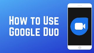 How to Use Google Duo  Beginners Guide [upl. by Aizahs]