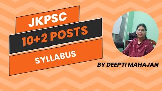 JKPSC 10  2 Lecturer Posts 2024 Syllabus  Deepti Mahajan [upl. by Rosanne]