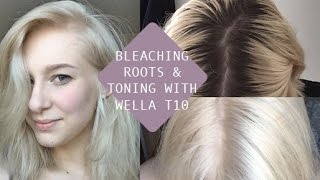 HOW TO BLEACH ROOTS  TONE with WELLA T10 AT HOME [upl. by Egrog]