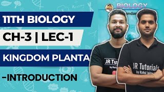 11th Biology  Chapter 3  Kingdom Plantae  Lecture 1  Introduction  Maharashtra Board [upl. by Peyton300]