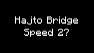 Hajto Bridge with speed 2 [upl. by Prudie]