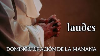 LAUDES DEL DÍA DE HOY DOMINGO 14 DE MAYO 2023 ORACIÓN DE LA MAÑANA [upl. by Finbar]