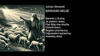 Juliusz Słowacki  BARANKI MOJE [upl. by Rego]