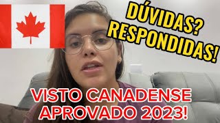 VISTO CANADENSE APROVADO l DÚVIDAS RESPONDIDAS [upl. by Aznola]