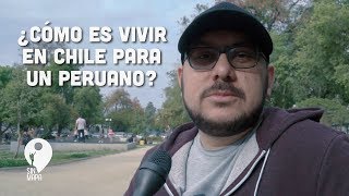 ¿Cómo vive un PERUANO en CHILE  Sin Mapa Perú [upl. by Girhiny892]