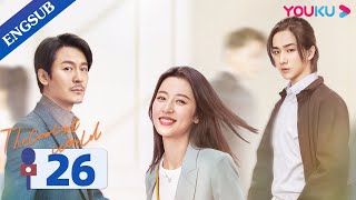 The Coolest World EP26  Media Industry Drama  Zhou YutongWang DongLi Hongyi  YOUKU [upl. by Niawat]