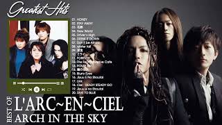 LArcenciel スーパーフライ  LArcenciel 人気曲  ヒットメドレー  LArcenciel Greatest Hits 2022 [upl. by Darren]