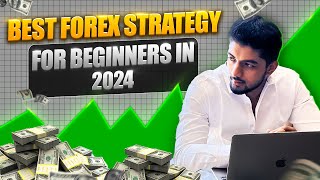 Best Forex strategy for beginners in 2024 [upl. by Jeffie]