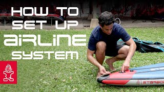 How To Set Up The Airline System — for Starboard Inflatable Race Boards [upl. by Donalt]