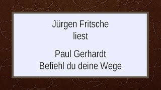 Paul Gerhardt „Befiehl du deine Wege“ 1653 [upl. by Anniram984]