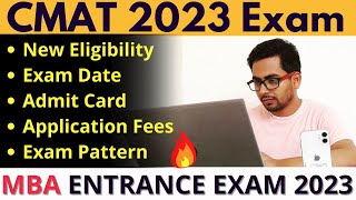 CMAT 2023 Exam Date  Application Form Eligibility Paper Pattern Syllabus MBA Entrance Exam 2023 [upl. by Asiulana263]