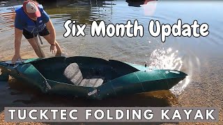 Tucktec Folding Kayak Six Month Update amp Review [upl. by Ahsed927]