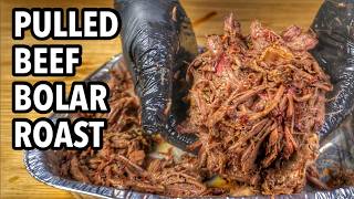 How to Make Smoked Pulled Beef Using a Bolar Roast [upl. by Noir661]