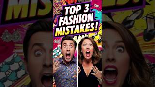 Top 3 Fashion Mistakes to Avoid shorts FashionMistakes FashionTips StyleHacks FashionFails [upl. by Elatsyrc580]