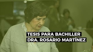 Cómo hacer una tesis para bachiller  Dra Rosario Martínez [upl. by Ferguson]