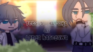 Kuroko no Basketball react to Tetsuya Kuroko as Langa Hasegawa  KNB x SK8  1 [upl. by Thesda]