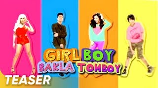 Girl Boy Bakla Tomboy Teaser  Vice Ganda  Girl Boy Bakla Tomboy [upl. by Eille341]