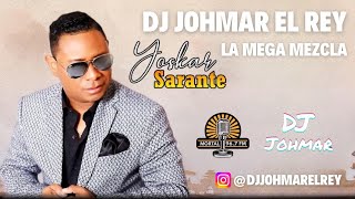 YOSKAR SARANTE MIX EXITOS BACHATA MIX  MEZCLANDO EN VIVO DJ JOHMAR EL REY [upl. by Dionisio80]