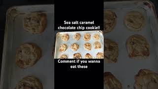 Sea salt caramel chocolate chip cookies 🍪 cookies [upl. by Ij]