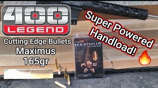 400 LEGEND w Cutting Edge Bullets MAXIMUS 165gr Muzzleloader Bullet Handloads🔥 VERY Impressive [upl. by Cardinal226]