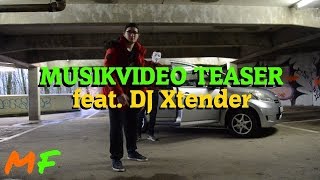 MUSIKVIDEO TEASER  MyFly prodDJ Xtender [upl. by Yeltnarb466]