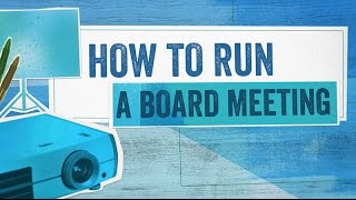 Startup Boards How To Run a Board Meeting [upl. by Eloccin]