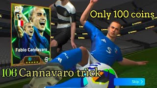 Can I get epic 106 Cannavaro 😮🥵💯🔥 epic Cannavaro trick😮😮🥵💯💯 [upl. by Kenimod]