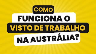 COMO FUNCIONA O VISTO DE TRABALHO SPONSOR • Oi Austrália e Tagarela Migration [upl. by Gebelein663]