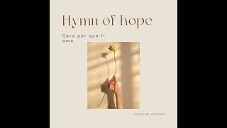 Hymn of Hope [upl. by Gisela]