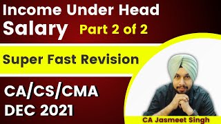 Salary Revision Perquisites  Income Tax  CA Inter  Dec 2021  CS Exec  CMA Inter  Dec 2021 [upl. by Nhojleahcim]