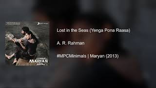 MPCMinimals  Lost in the Seas Yenga Pona Raasa  BGM from quotMaryanquot [upl. by Evante]