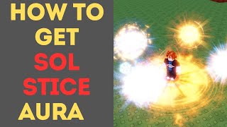 How to Get Solstice in Aura Craft [upl. by Nivlem]