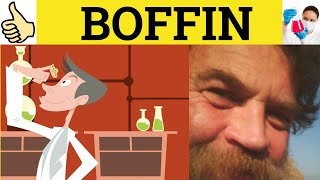 🔵 Boffin Defined  Boffin Means  Boffin Meaning  Boffin Examples  Boffin Definition British Slang [upl. by Lichter]