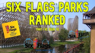 Every Six Flags Park Ive Been to RANKED [upl. by Vaish]