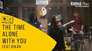 The Time Alone With You Cover by The Callout feat KIKAN [upl. by Lashonde]