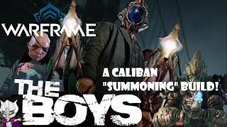 The Boys Caliban Build  Warframe [upl. by Elisabeth]