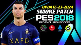 PES 2018  SMOKE PATCH V184 UPDATE 20232024 101723  PC [upl. by Schargel159]