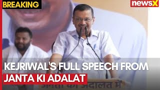 Arvind Kejriwals Full Speech From Janta Ki Adalat At Jantar Mantar  NewsX [upl. by Sibella834]