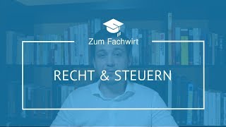 Recht amp Steuern Teil 1 Demokurs für Fachwirte [upl. by Nivat]