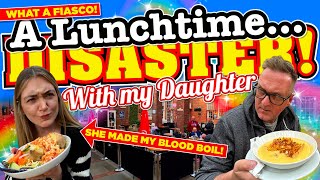 A LUNCHTIME DISASTER with my Daughter What a FIASCO She made my BLOOD BOIL [upl. by Petrick760]