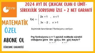 2024 AYT de bu limitsüreklilik sorusu çıkacak Çözümünü izle  2 net garanti ÖSYM görmeden izle [upl. by Berneta]