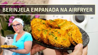 COMO FAZER BERINJELA NA AIRFRYER  BERINJELA EMPANADA CROCANTE E SABOROSA [upl. by Trill]