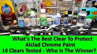 Protecting Alclad Chrome  14 Clear Coats Tested  Is There A Clear Winner [upl. by Hsu750]