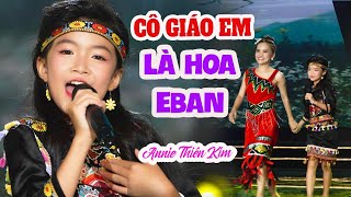 Cô Giáo Em Là Hoa Eban  Annie Thiên Kim  Nhạc Thiếu Nhi Hát Tặng Thầy Cô Giáo 4K [upl. by Ashbaugh164]