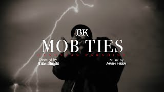 BK  Mob Ties Official Music Video  Gangstas Paradise Album [upl. by Nira190]