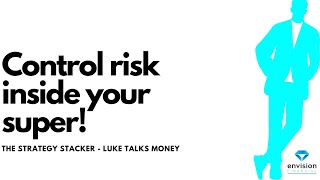 Control your risk in your super  is there too much risk Review your super now for your retirement [upl. by Eizdnil]