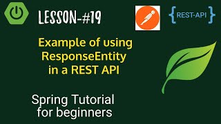 Spring Boot tutorials  Spring boot full course  Example of using ResponseEntity with REST API [upl. by Barmen]